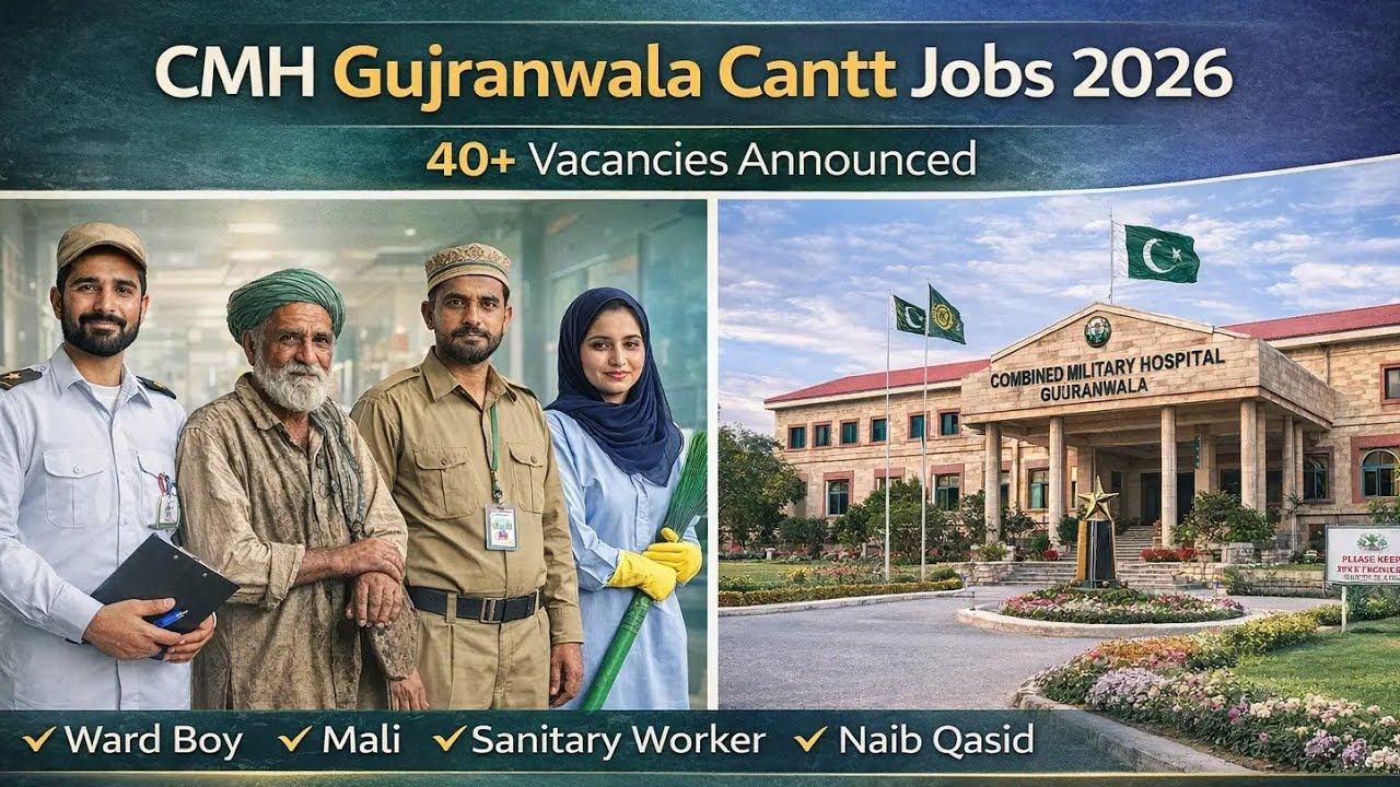 CMH Gujranwala Jobs 2026 February Sanitary Workers, Watchman, Ward Boys. Combined Military Hospital