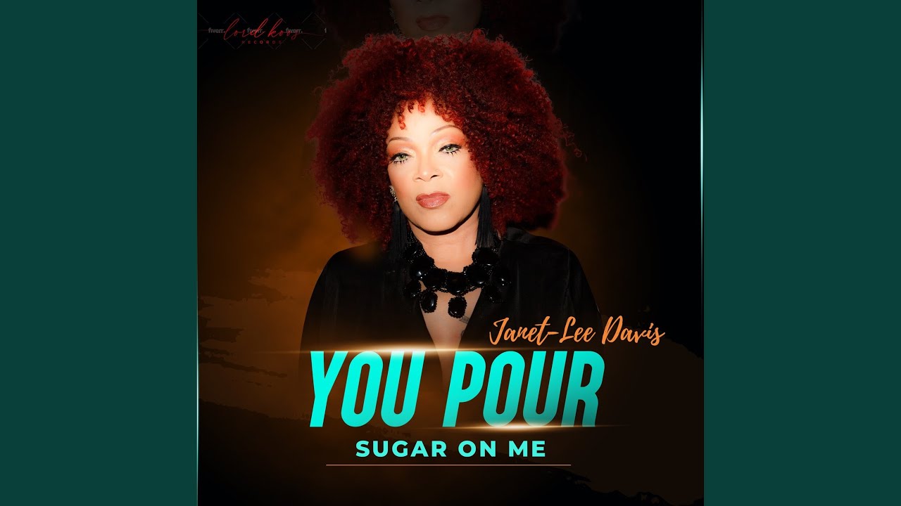 You Pour Sugar On Me