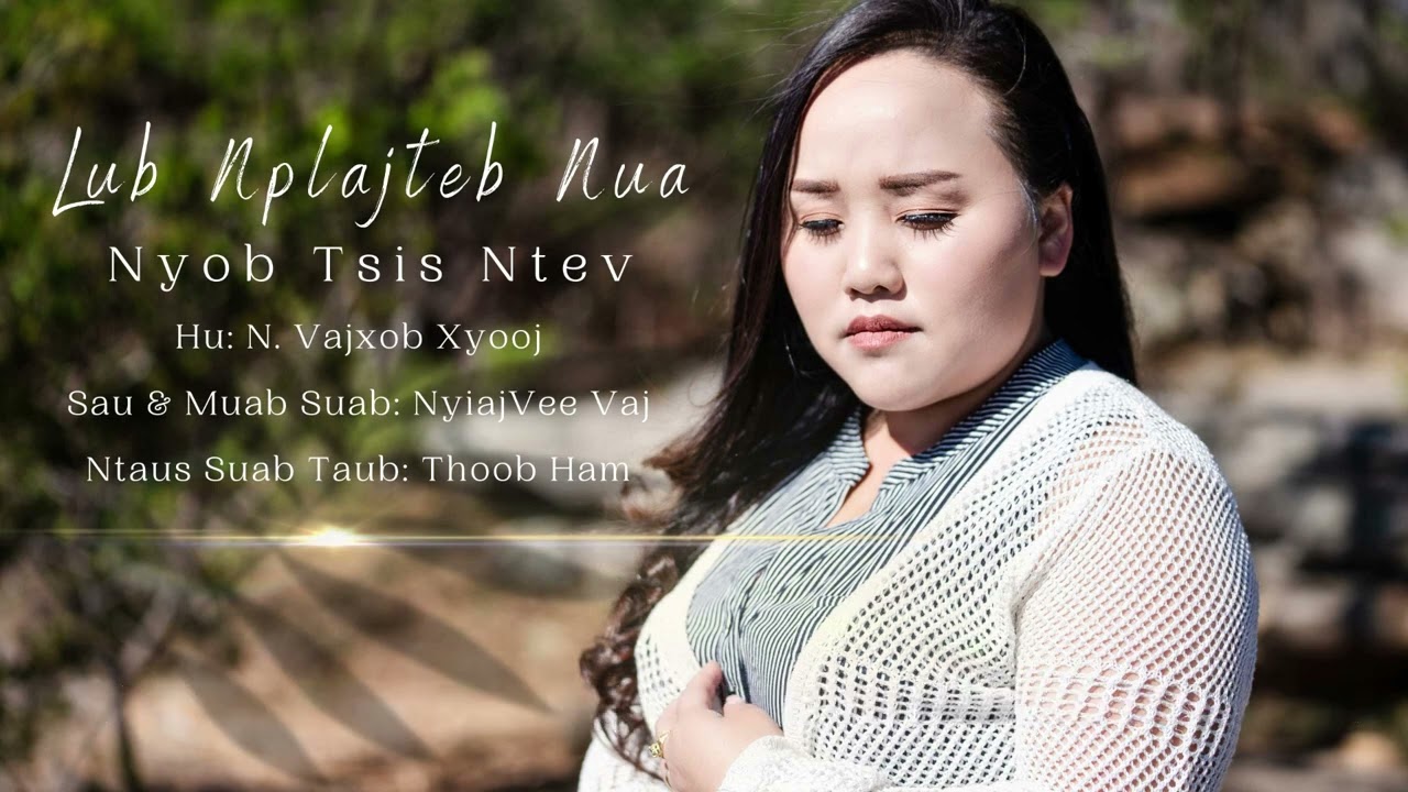 Lub Nplajteb Nua Nyob Tsis Ntev Karaoke || N. Vajxob Xyooj