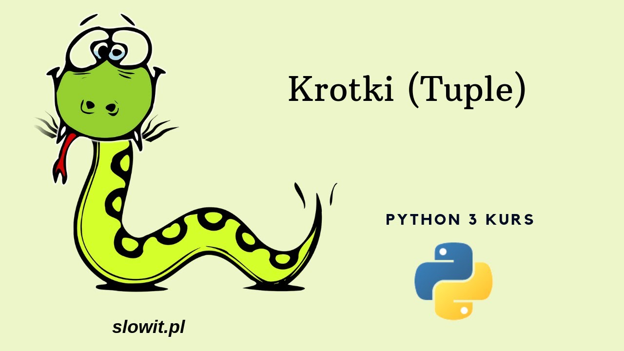 Czym są krotki w Pythonie? (Python kurs dla początkujących #19)