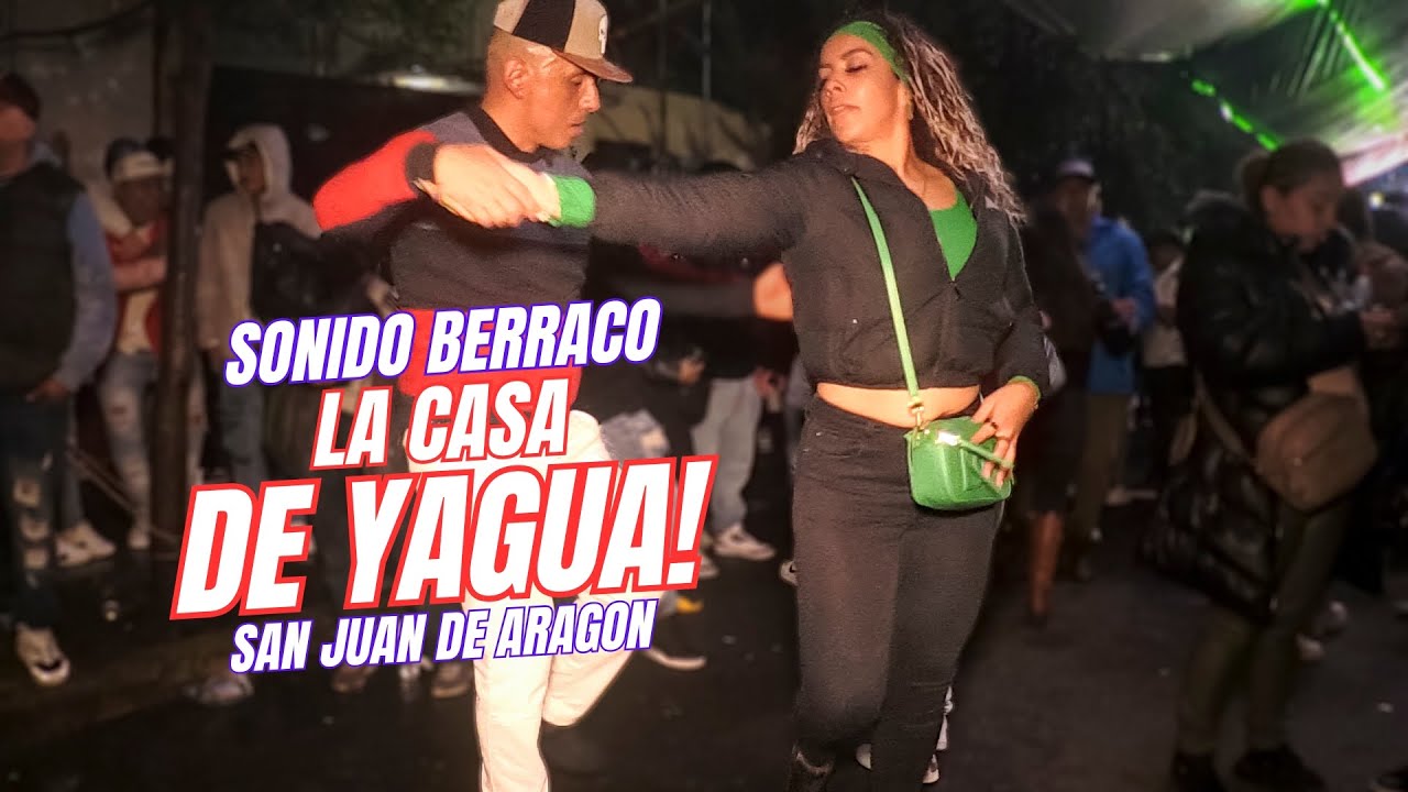 👉 Un Clasico!, La Casa De Yagua | Sonido Berraco | San Juan de Aragon | Org Warriors