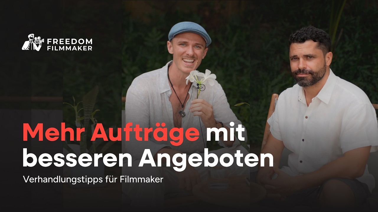Mehr Aufträge mit besseren Angeboten – Verhandlungstipps für Filmmaker