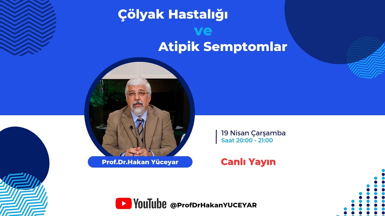 Çölyak Hastalığı ve Atipik Semptomlar | Prof.Dr. Hakan Yüceyar