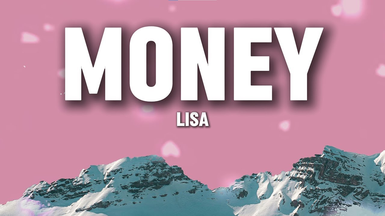 LISA – MONEY (Lyrics) | K-Pop Banger