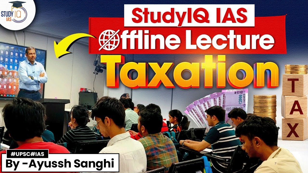 Taxation in India | Direct & Indirect Taxes | Taxation System | StudyIQ