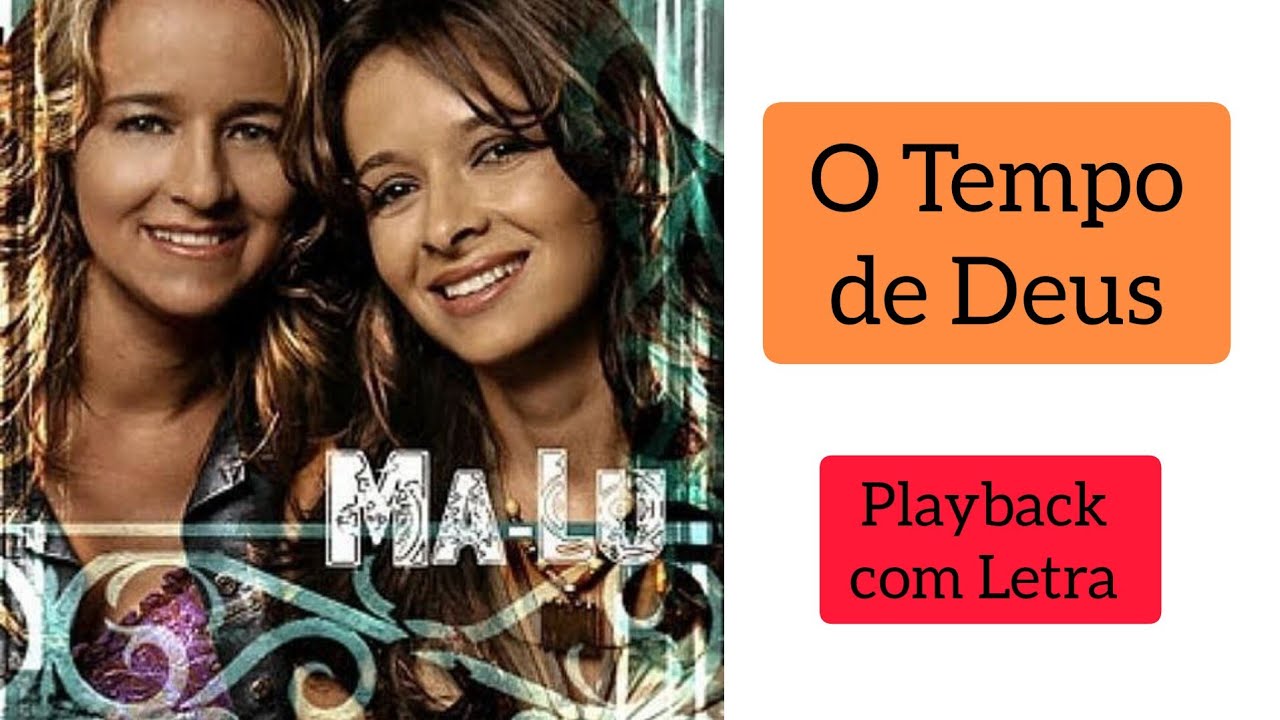 Ma-Lu | O tempo de Deus | Playback com Letra