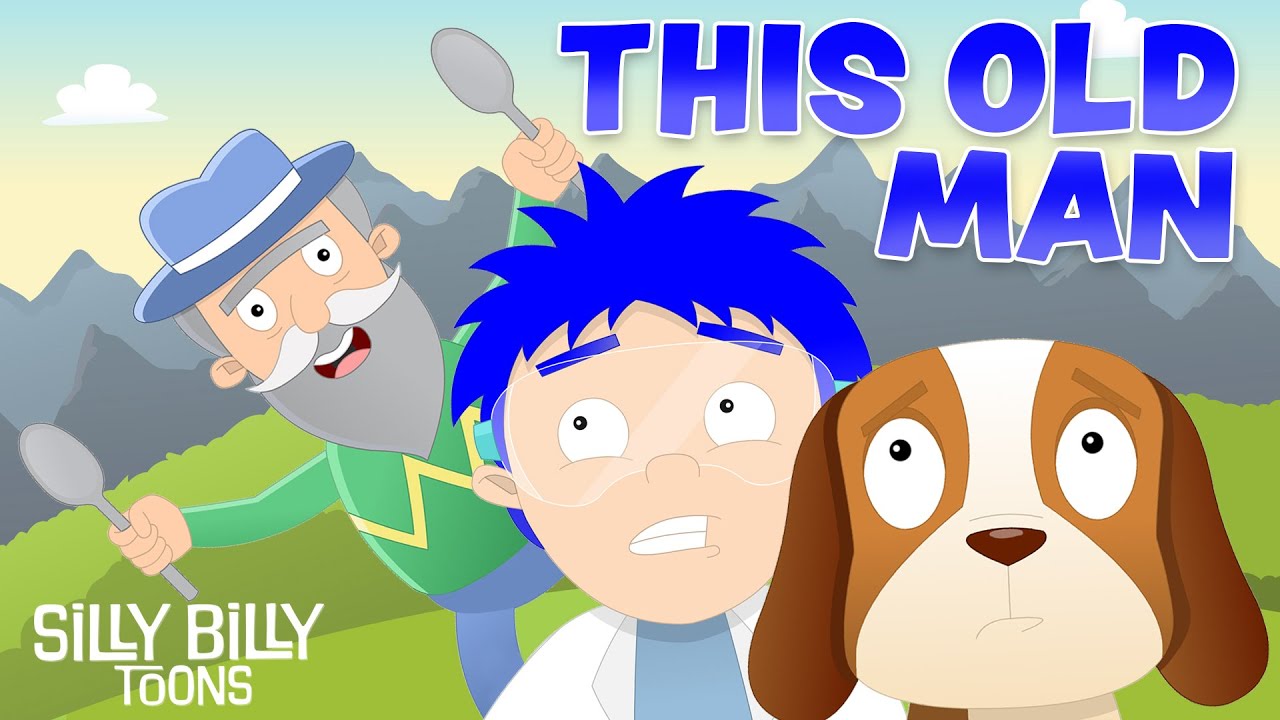 This Old Man (Knick Knack Paddywhack) | Silly Billy Toons | Silly Nursery Rhymes for silly kids!