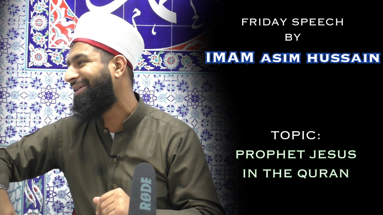 Prophet Jesus In The Quran By Imam Muhammad Asim Hussain