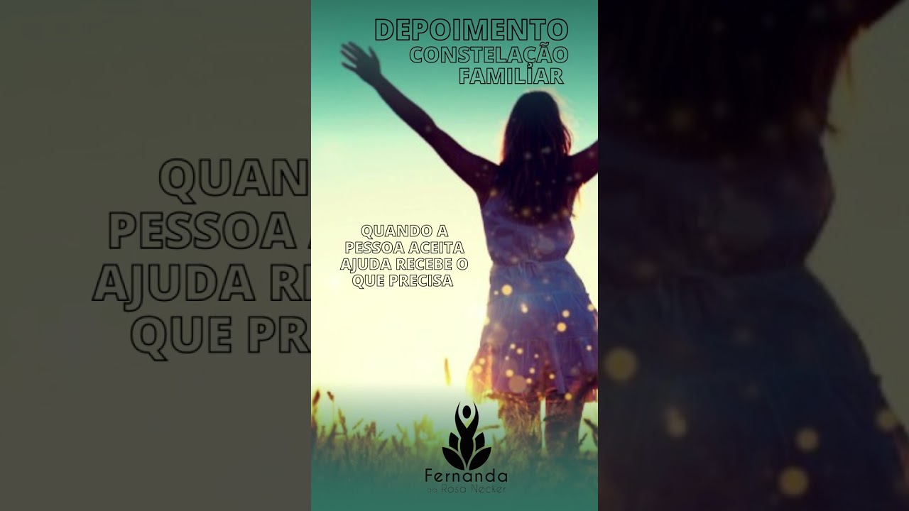 Depoimento Constela&ccedil;&atilde;o Familiar
