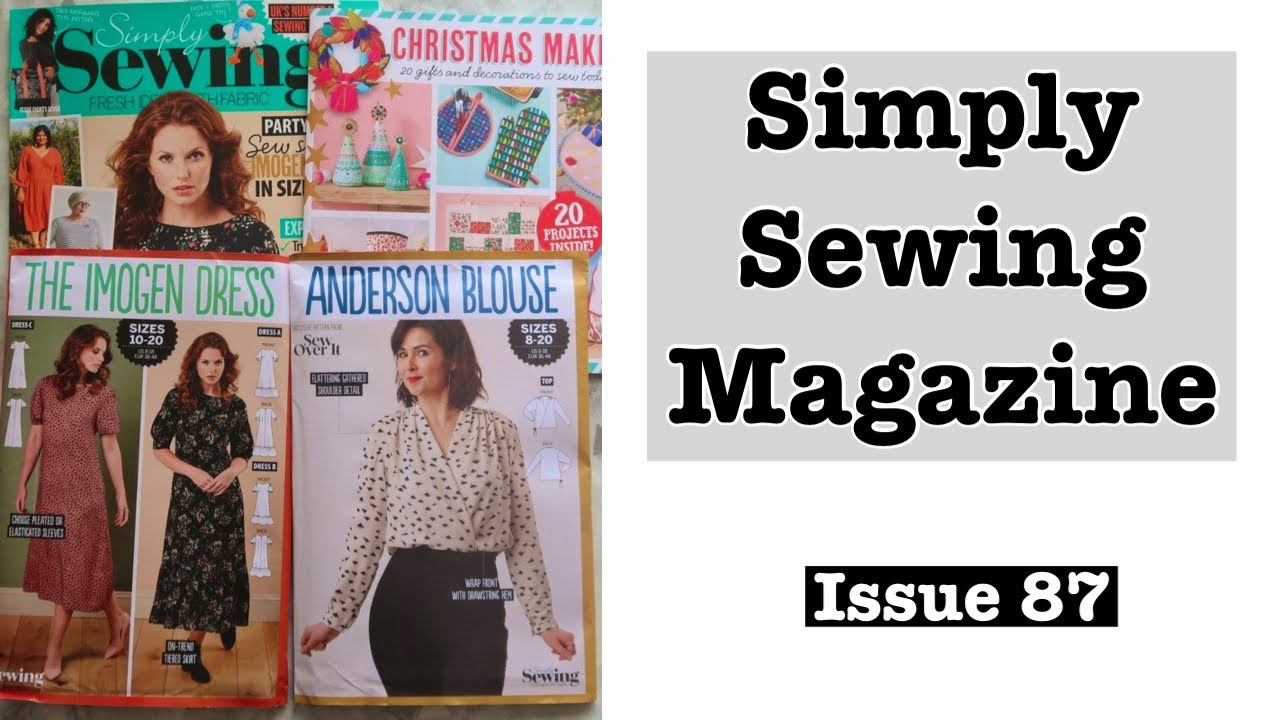 SIMPLY SEWING MAGAZINE ISSUE 87 - OCTOBER 2021 | Browse through & Free Patterns