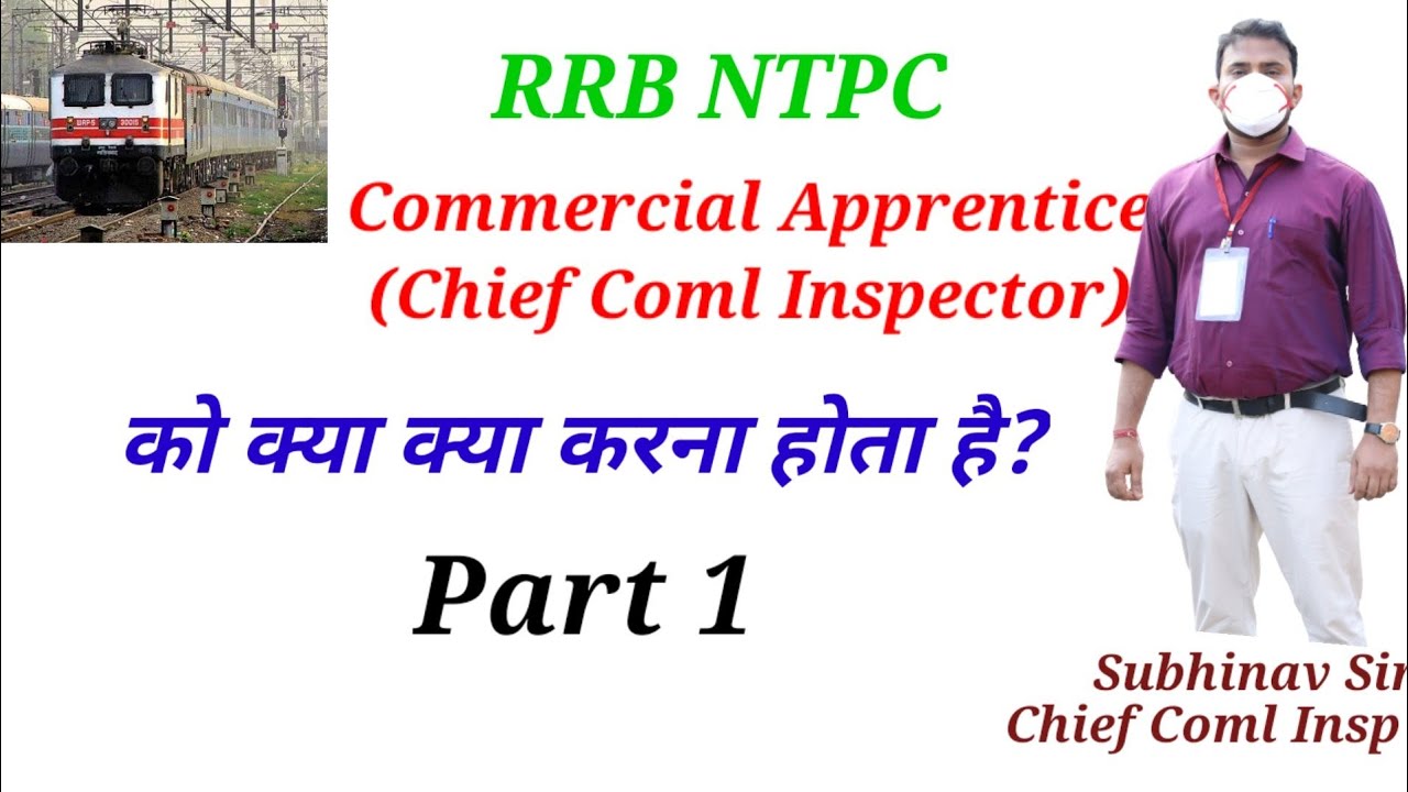 Work profile of CCI ll Commercial Apprentice ll Commercial Inspector ll Railways