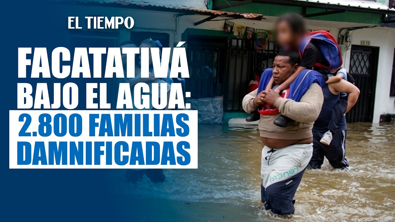 Tragedia en Facatativá: 2.800 familias pierden todo tras desborde del río Botello | EL TIEMPO