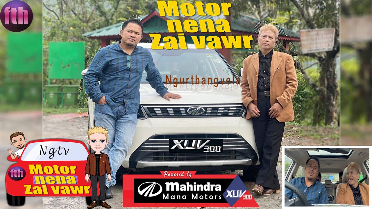 Ngurthangvela # Motor nena zaivawr