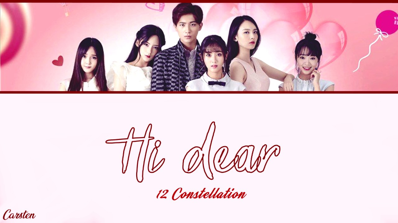 ● Hi Dear ● 12 Constellation (Chi/Pinyin/Eng)