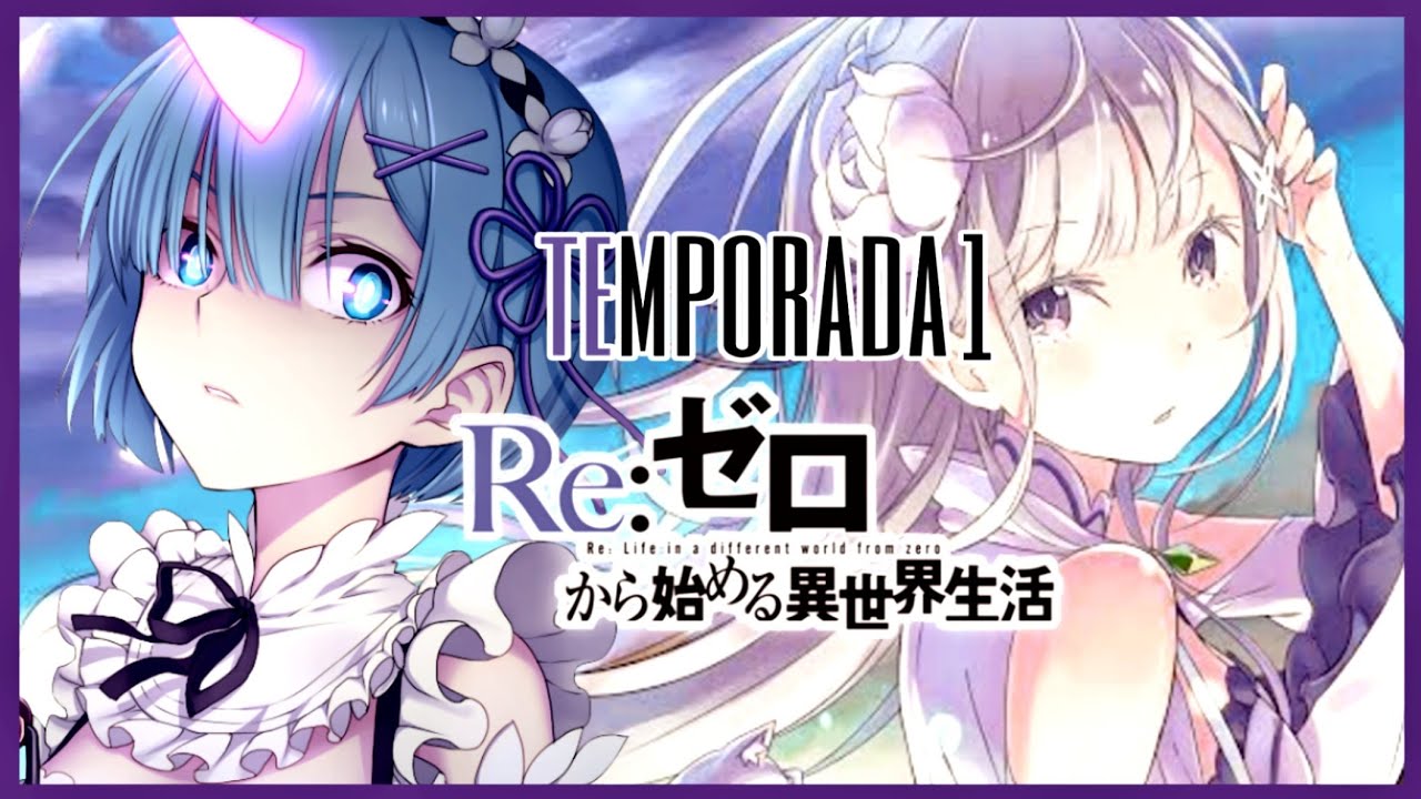 REsumo Re:zero temporada 1 (Re:Zero kara Hajimeru Isekai Seikatsu)