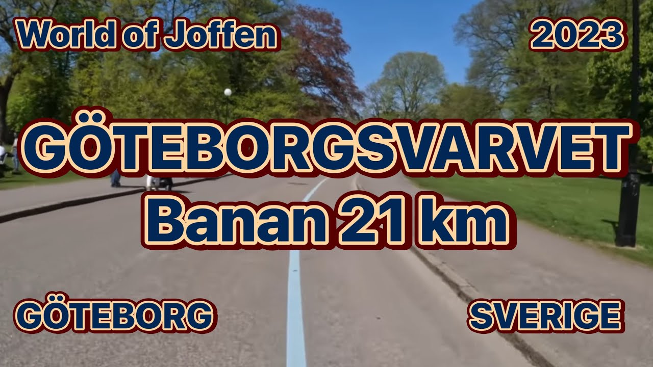 Göteborgsvarvet 21 km banan 2023   4K