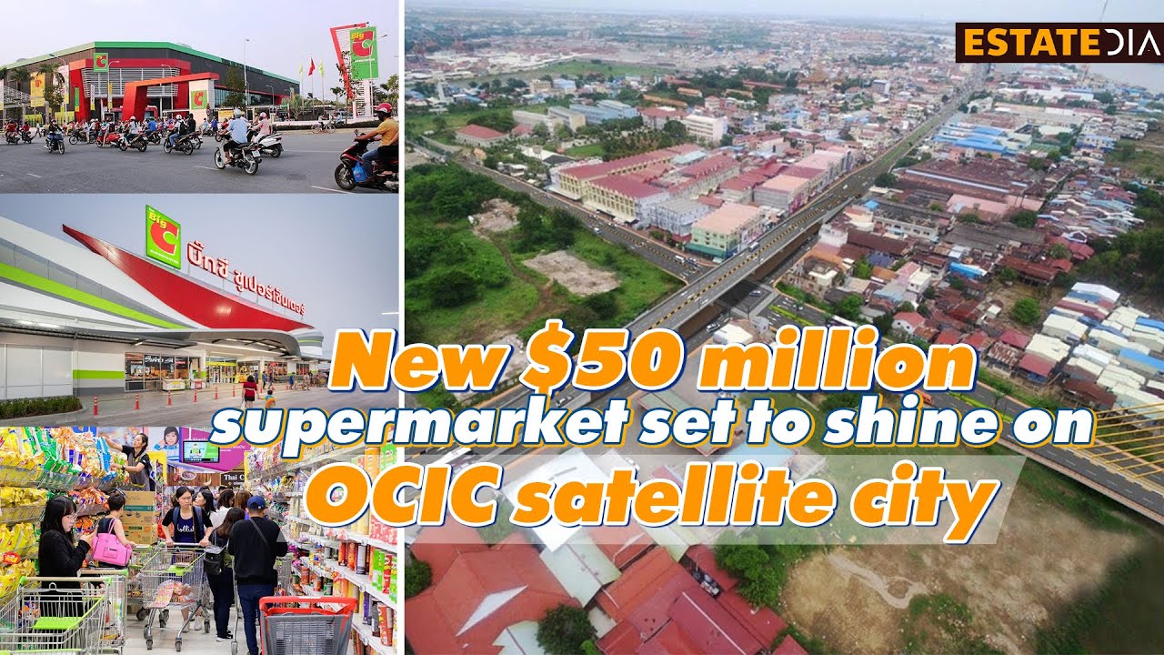 New $50 million supermarket set to shine on OCIC satellite city