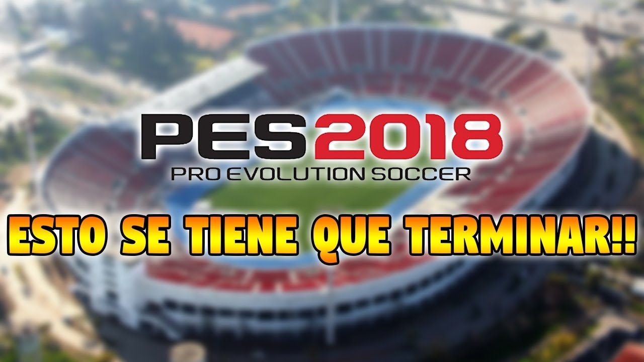 ESTO SE TIENE QUE TERMINAR EN PES 2018!! &iquest;LLEGA ESTE NUEVO ESTADIO CON EL DLC 2.0?