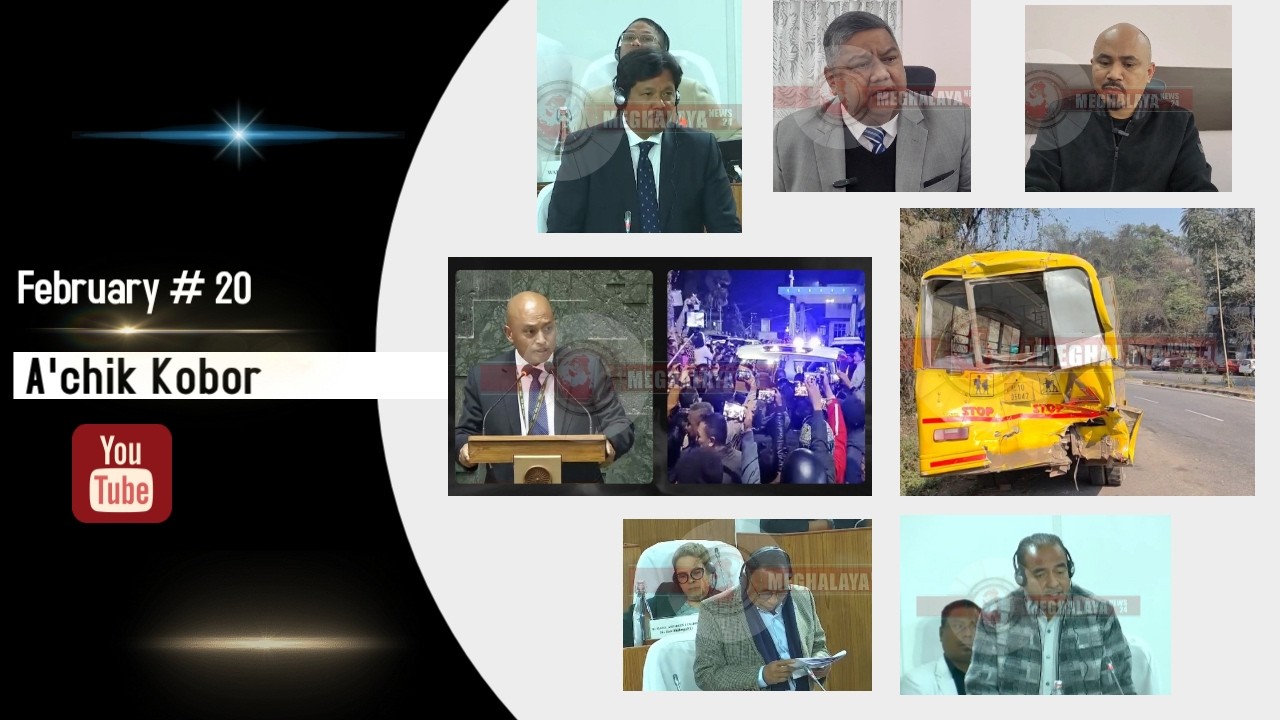 Meghalaya Round up Garo news | 20 February  2026.