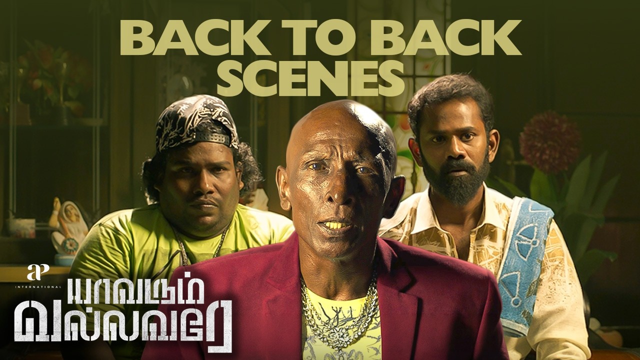 சினிமாக்காரங்கள பத்தி உனக்கு தெரியாதா.?? | Yaavarum Vallavare Back to Back Scenes | Samuthirakani