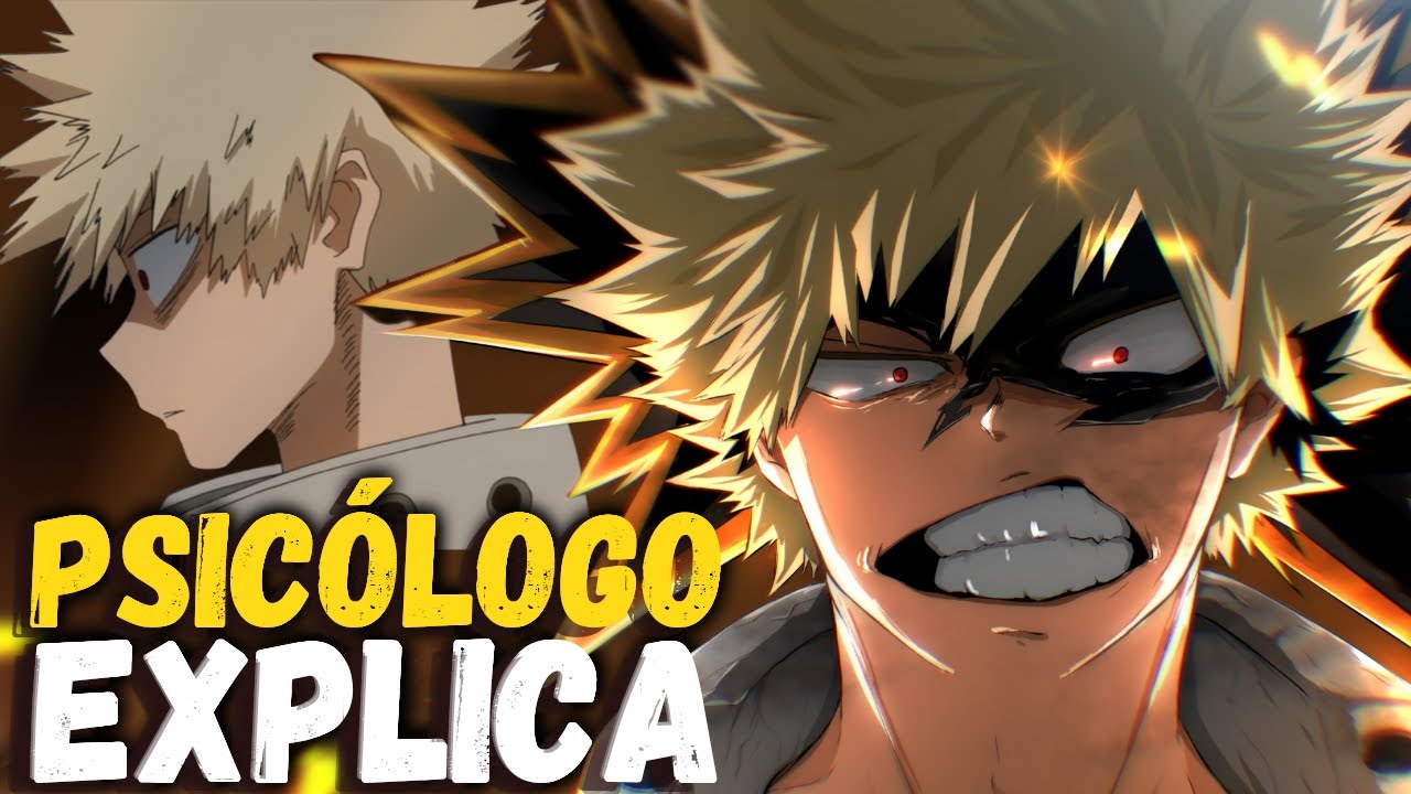 BAKUGOU: Quando o problema é você | Psicologia Boku no Hero