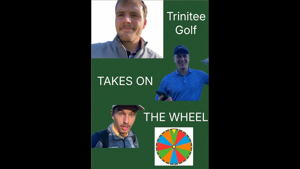 Spin the wheel with Trinitee Golf