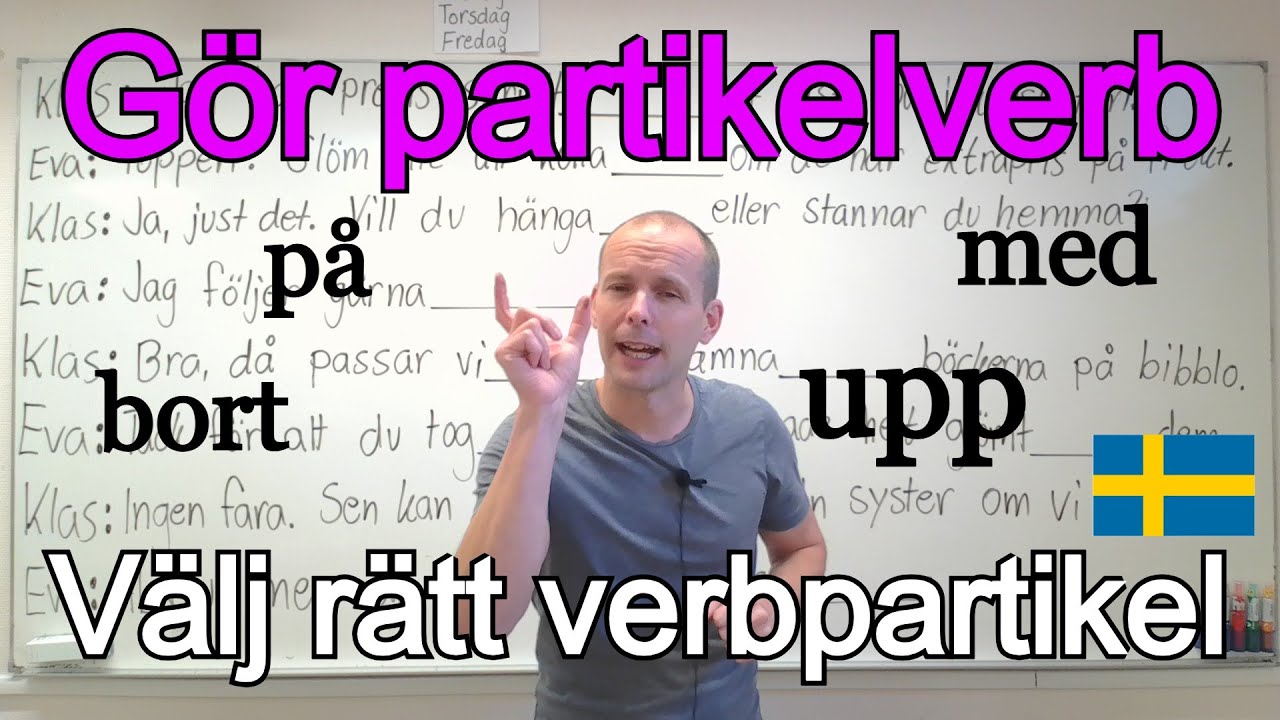 Verbpartiklar och partikelverb (Välj rätt, dialog) SFI