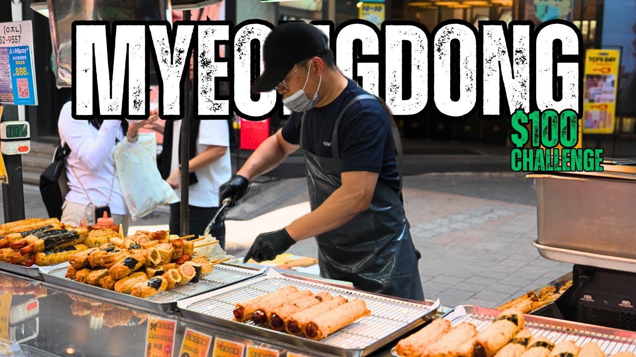 KOREAN Street Food $100 CHALLENGE: MYEONGDONG. The best Of MYEONGDONG food!