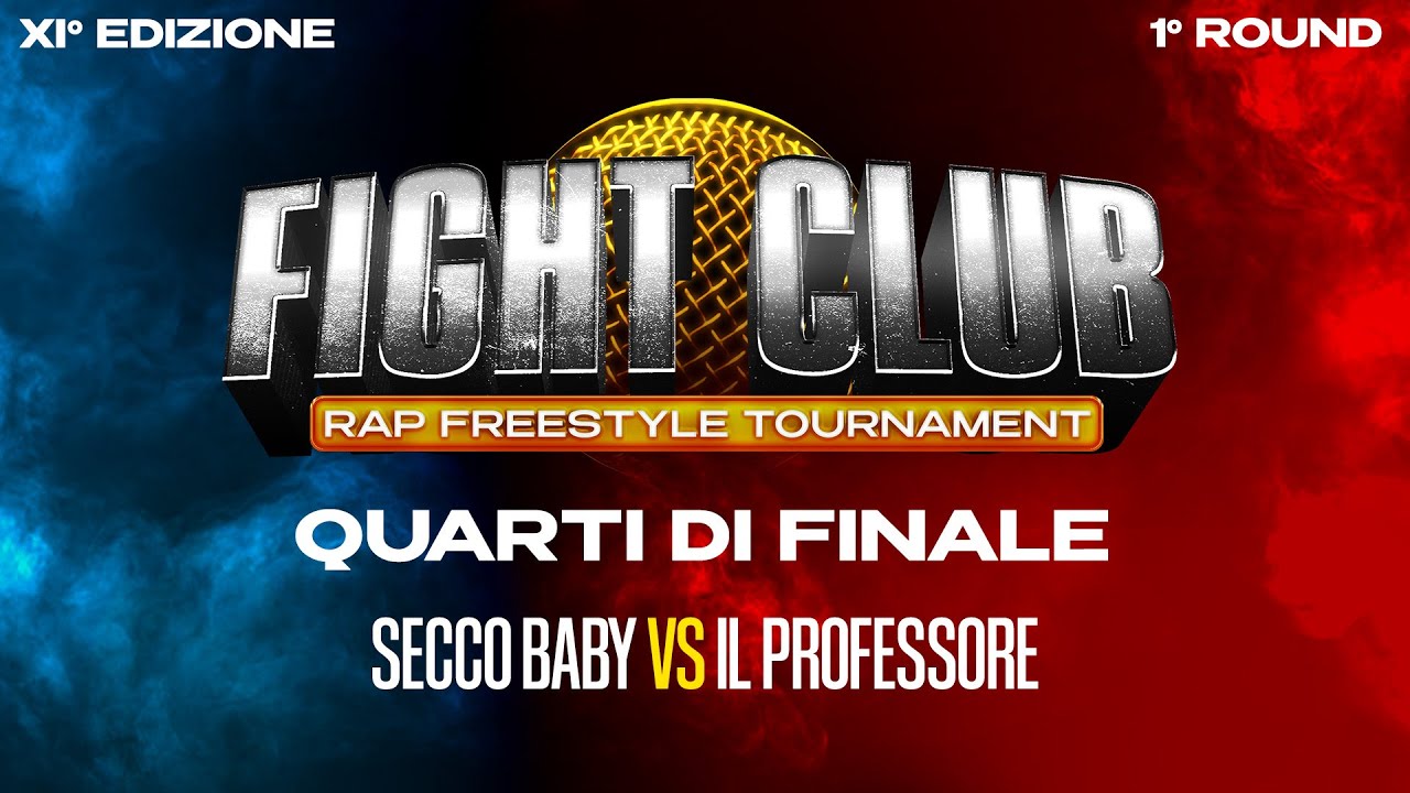 Fight Club - SECCOBBABY vs IL PROFESSORE - Quarti di Finale 1 (1°round)