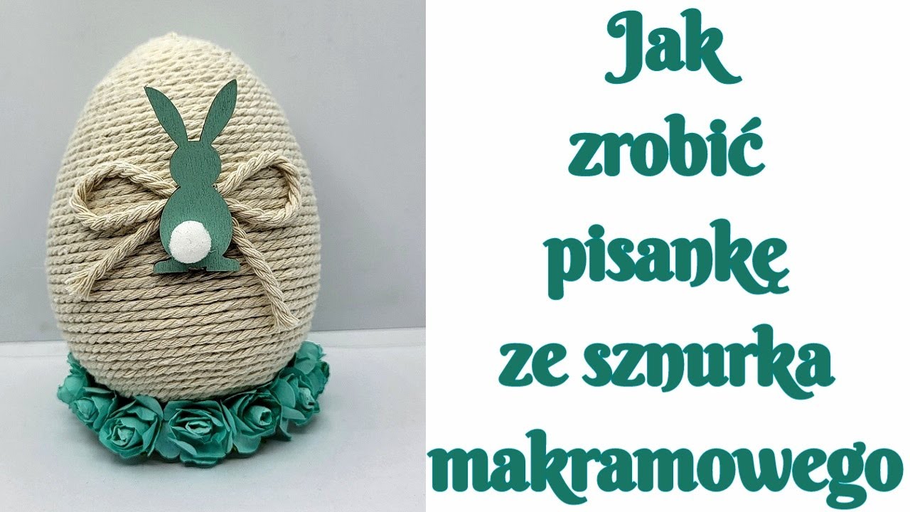 ŁATWA PISANKA ZE SZNURKA MAKRAMOWEGO #easter #easteregg #egg #wielkanoc #tutorial  #pisanki