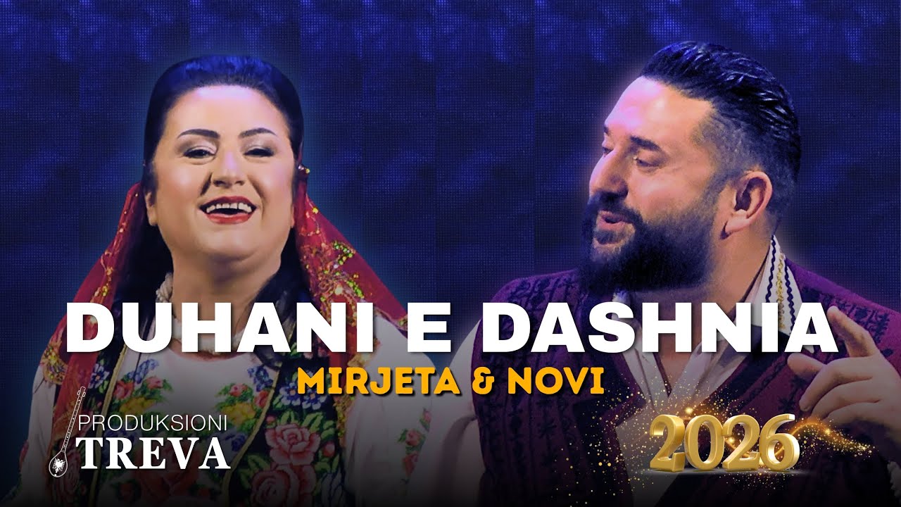 Mirjeta Çelaj & Novi Prendi - Duhani e Dashnia #Treva2026