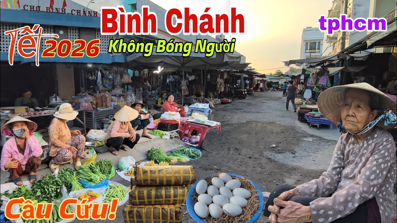Tết 2026 Chợ Bình Chánh TP.HCM Ế Chưa Từng Có Tiểu Thương Khóc Ròng Vì Vắng Khách
