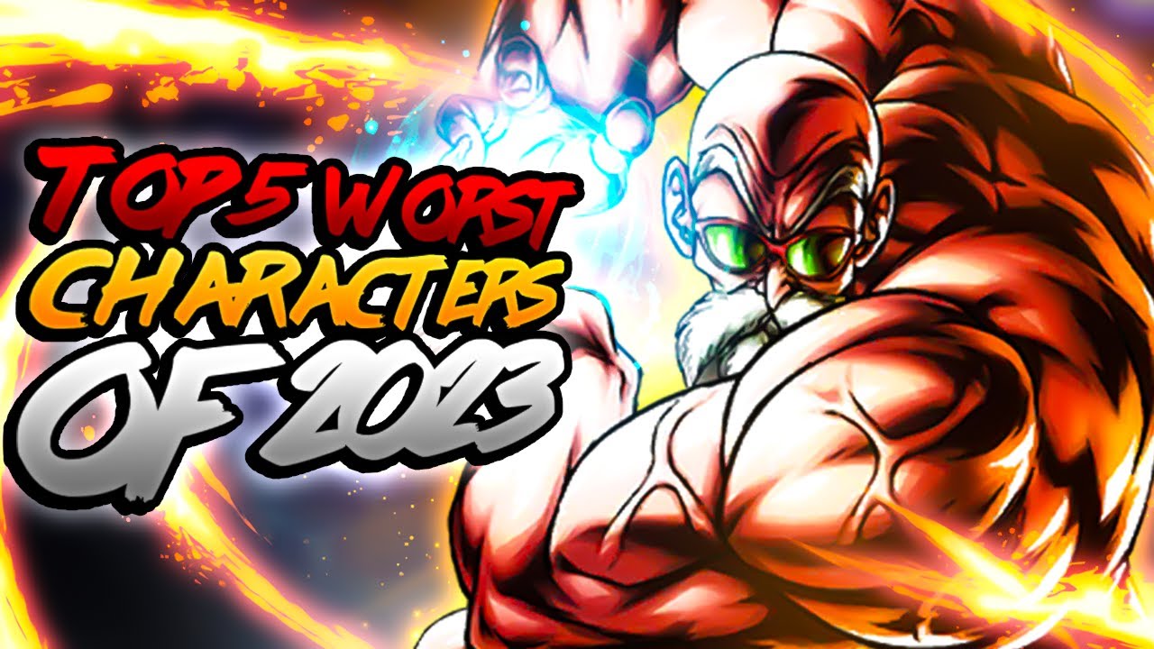 (Dragon Ball Legends) THE TOP 5 WORST SUMMONABLE CHARACTERS OF 2023!