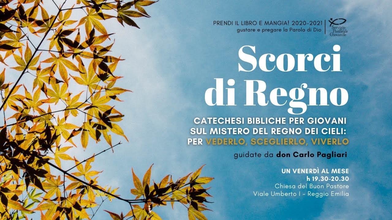 CATECHESI BIBLICHE PER GIOVANI - SCORCI DI REGNO | 4' incontro