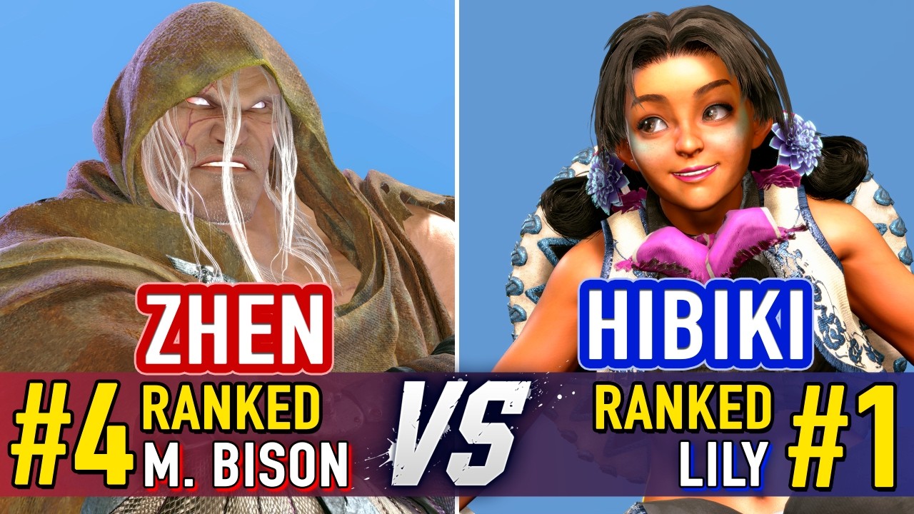 SF6 🤜 HIBIKI (#1 Ranked Lily) vs ZHEN (#4 Ranked M.Bison) 🤛 SF6 High Level Gameplay