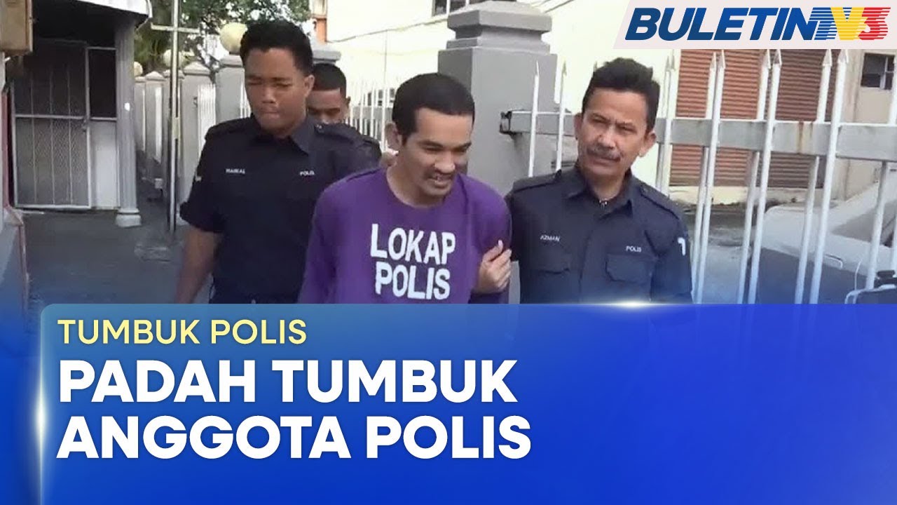TUMBUK ANGGOTA POLIS | Lelaki Dipenjara Enam Bulan