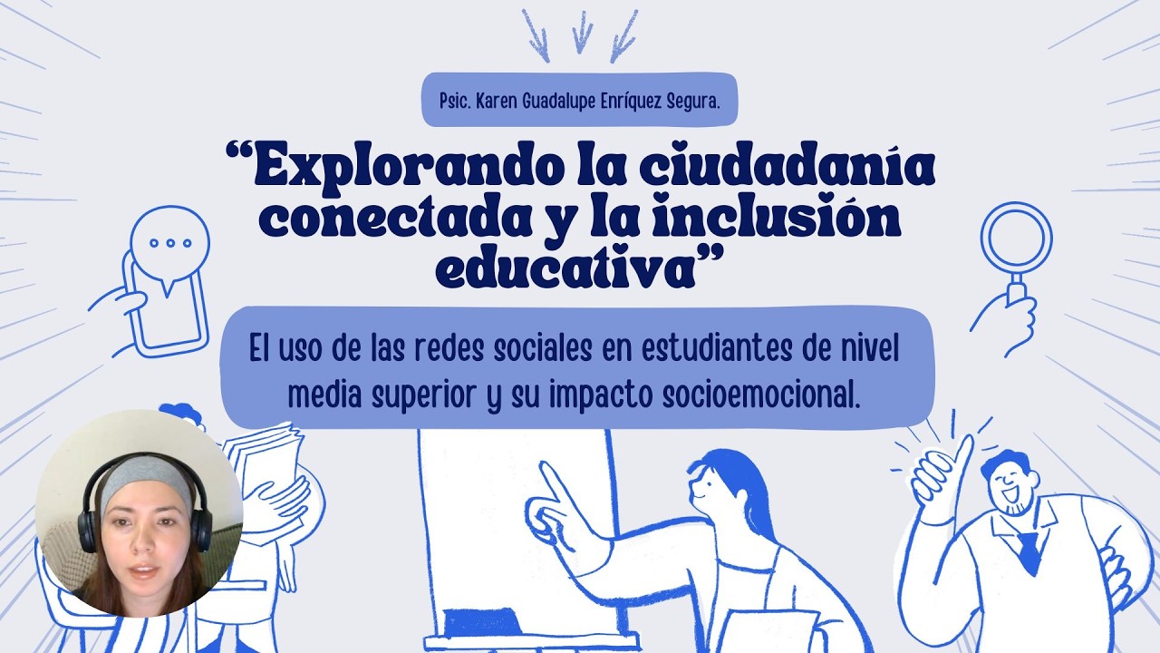 EP. 3.-El uso de las redes sociales en estudiantes de nivel media superior y su impacto.
