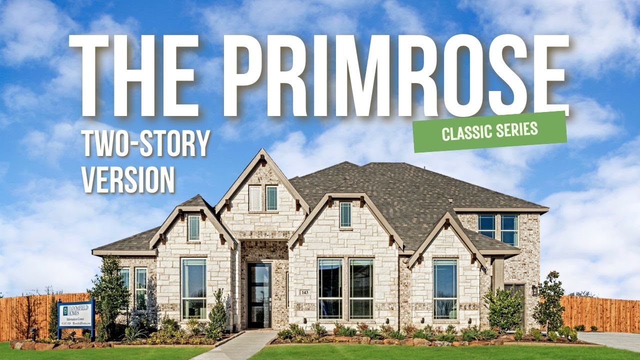 Primrose Floor Plan | Classic Series | New Homes in DFW | Bloomfield Homes