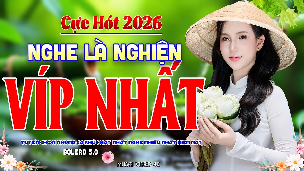 Cực Hót.. BOLERO 5.0* 15/02/2026 GIỌNG CA VÀNG HÓT NHẤT VIỆT NAM ➤ Lk Ca Nhạc Trữ Tình MỚI ĐÉT 2026
