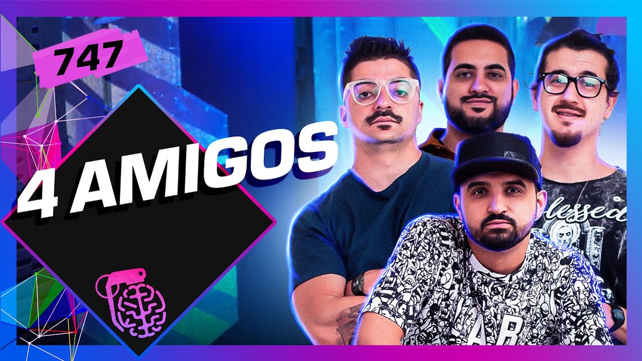 4 AMIGOS - THIAGO VENTURA, AFONSO PADILHA E M&Aacute;RCIO DONATO - Intelig&ecirc;ncia Ltda. Podcast #747