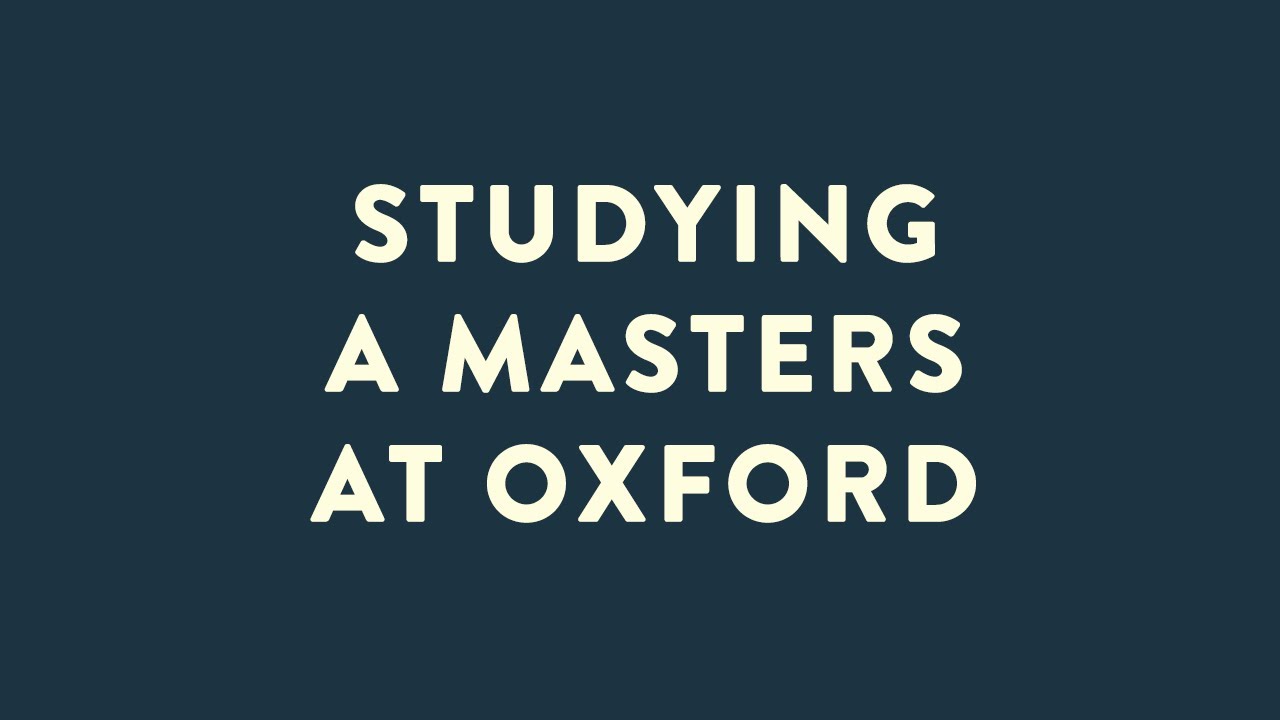 Studying a Master's at Oxford