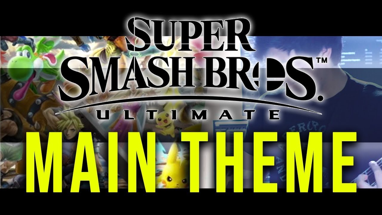 Super Smash Bros. Ultimate | MAIN THEME COVER