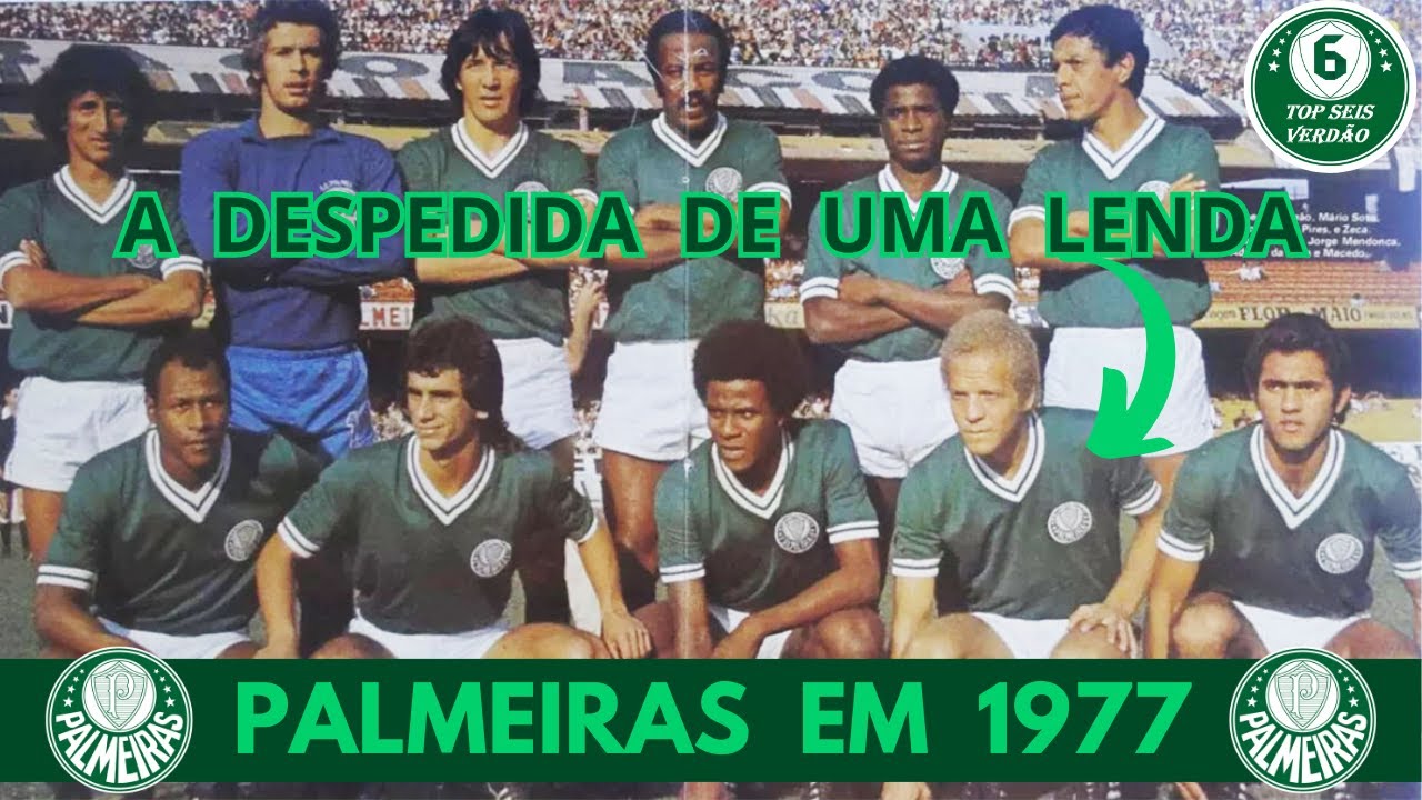 De volta ao ano: Palmeiras em 1977