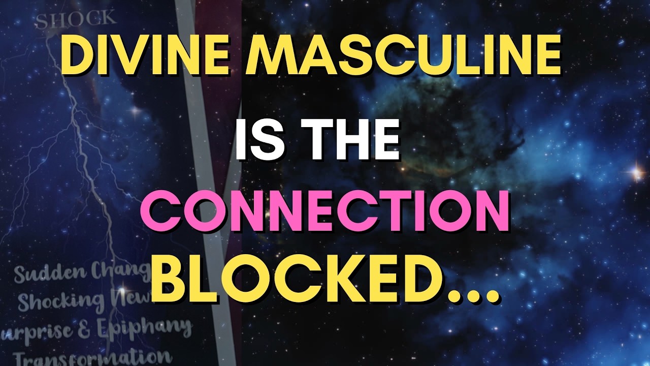 Divine Masculine Realizes the Truth… Why He’s Blocking This Connection