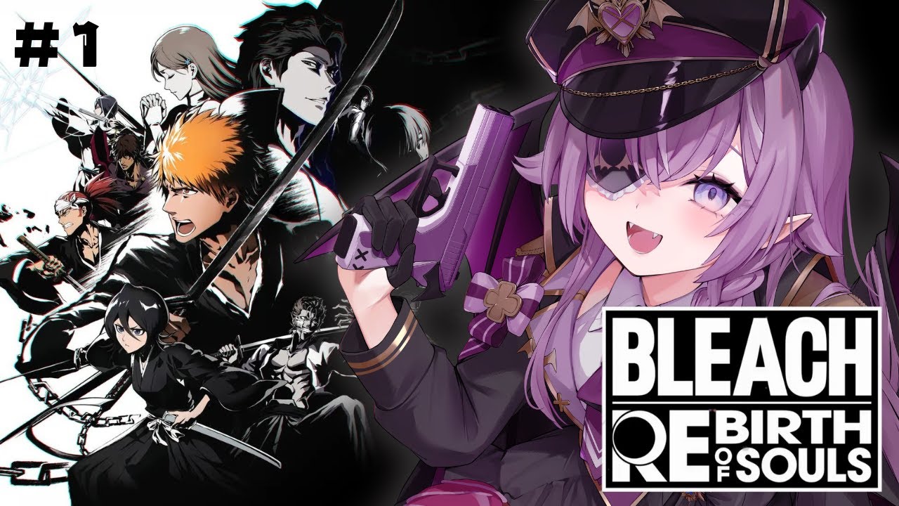 【BLEACH Rebirth of Souls】アニメ未履修！厨二病Vtuberの初見プレイ【Vtuber/レミュル】