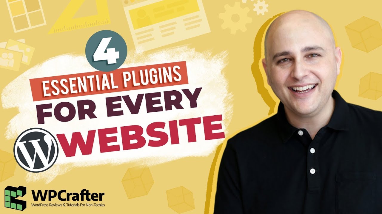 The 4 Essential Plugins For Every WordPress Website