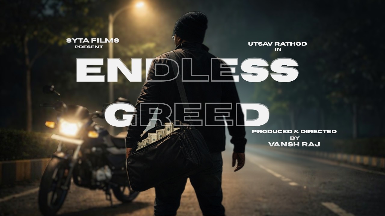 Endless Greed | short film | Syta Films