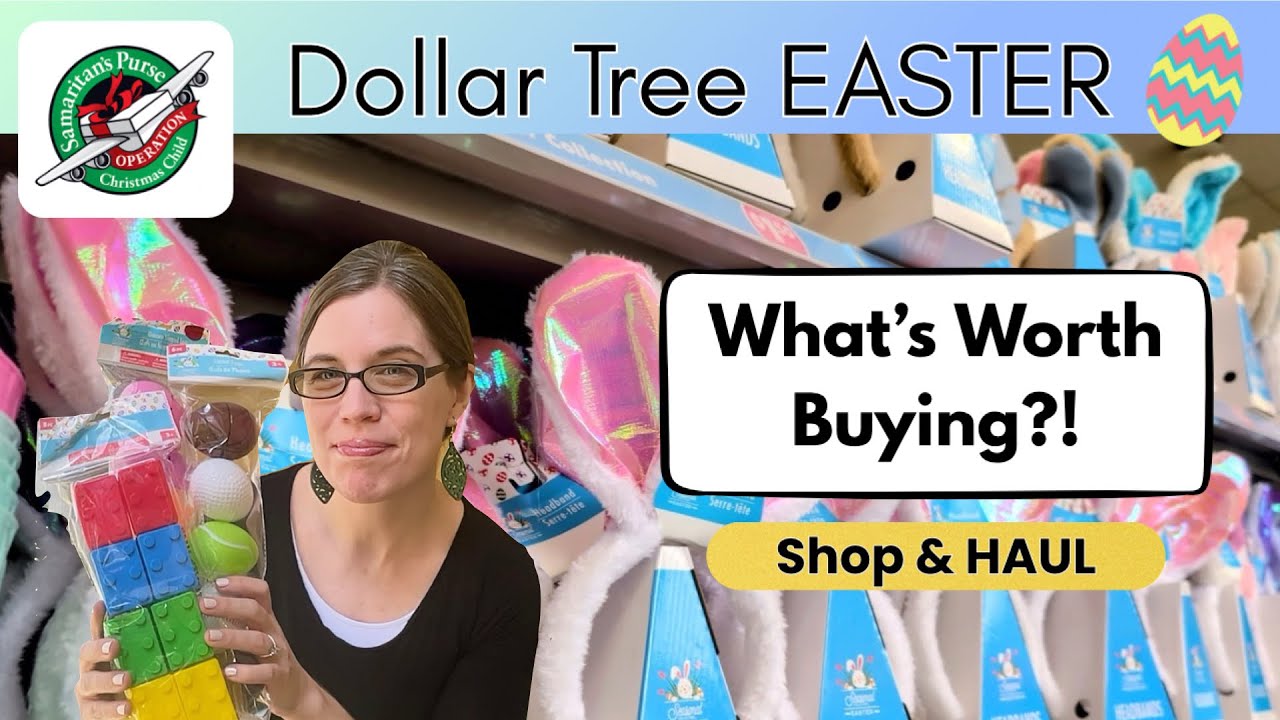 NEW Dollar Tree Easter Finds! 🐇 What's Worth Buying for Shoeboxes? Operation Christmas Child 2026