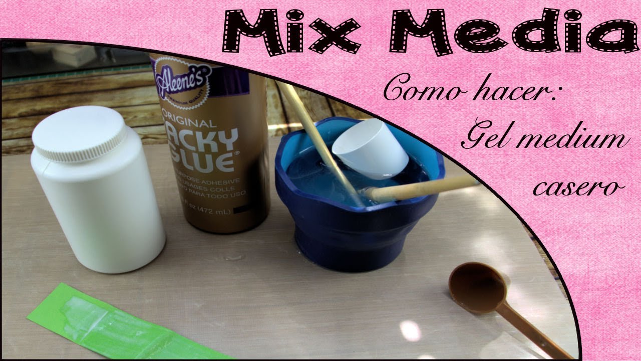 Mix media| Como hacer gel medium casero |#2