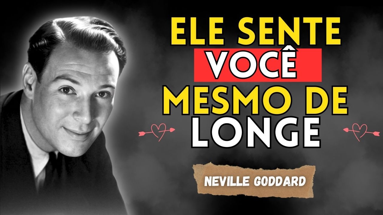 “SÓ PRECISA DE UMA CONVERSA MENTAL para que ele VOLTE ✔️ | Neville Goddard”💬